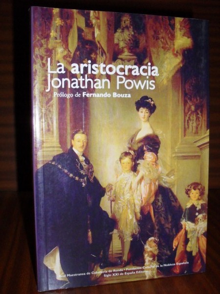 LA ARISTOCRACIA. Prlogo de Fernando Bouza. Trad. y notas de Juan Jos Herrera de la Muela.